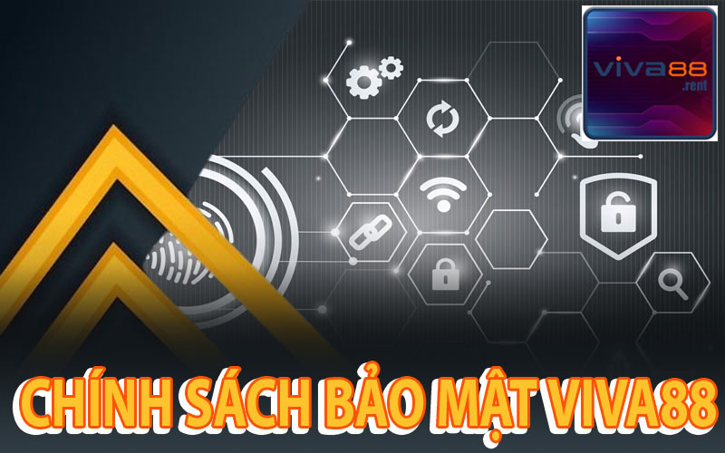 Chính Sách Bảo Mật Nhà Cái Viva88